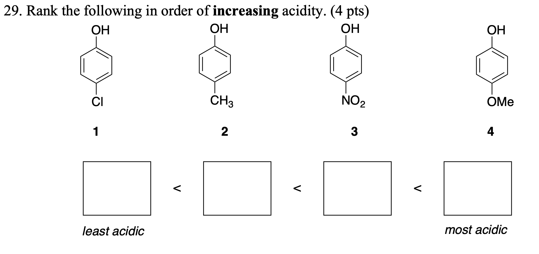 Solved 29. Rank the following in order of increasing | Chegg.com