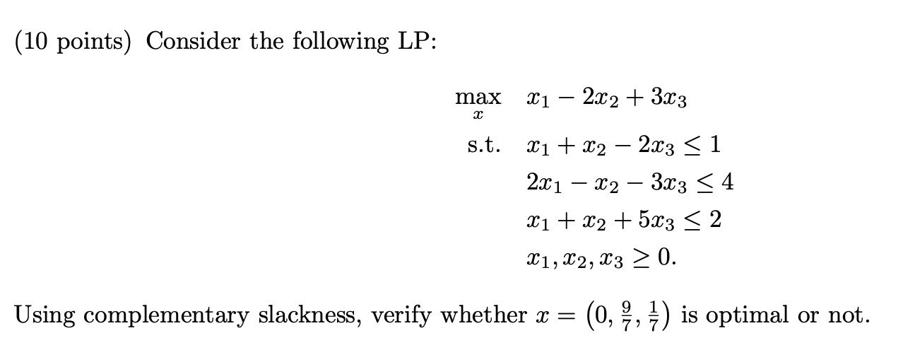 Solved 10 Points Consider The Following Lp Max X1 2x2