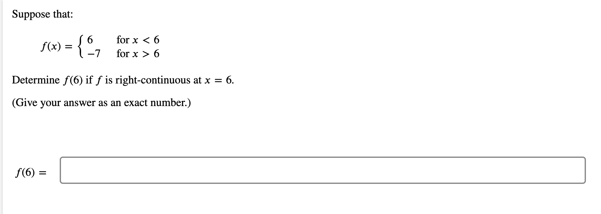 solved-suppose-that-f-x-6-7-for-x-6-determine-chegg