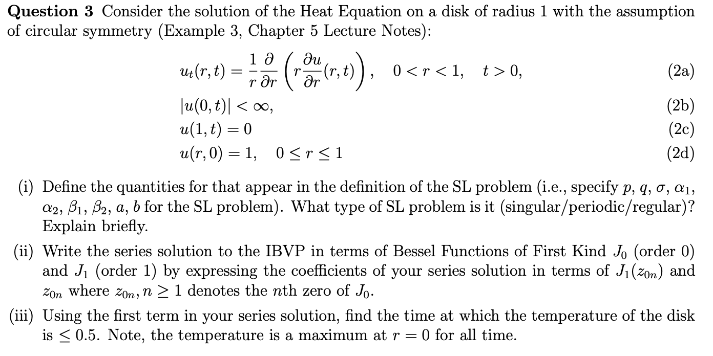 Solved Question 3 Consider the solution of the Heat Equation | Chegg.com
