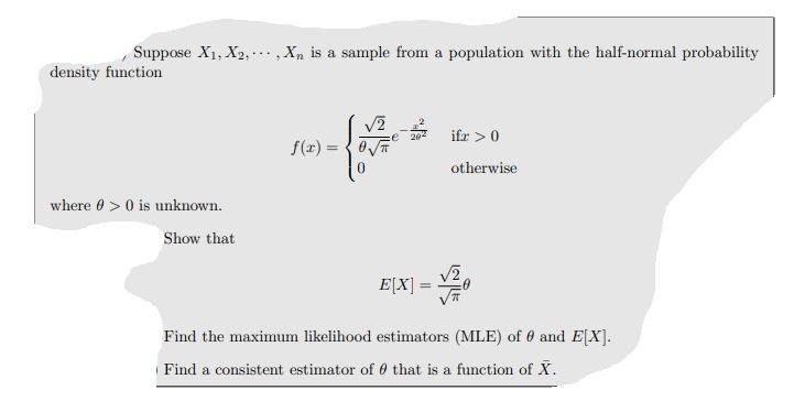 Solved Suppose X1, X2, ... , Xn Is A Sample From A | Chegg.com