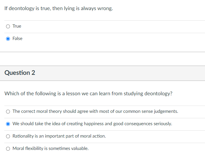 Solved If deontology is true, then lying is always wrong. O | Chegg.com