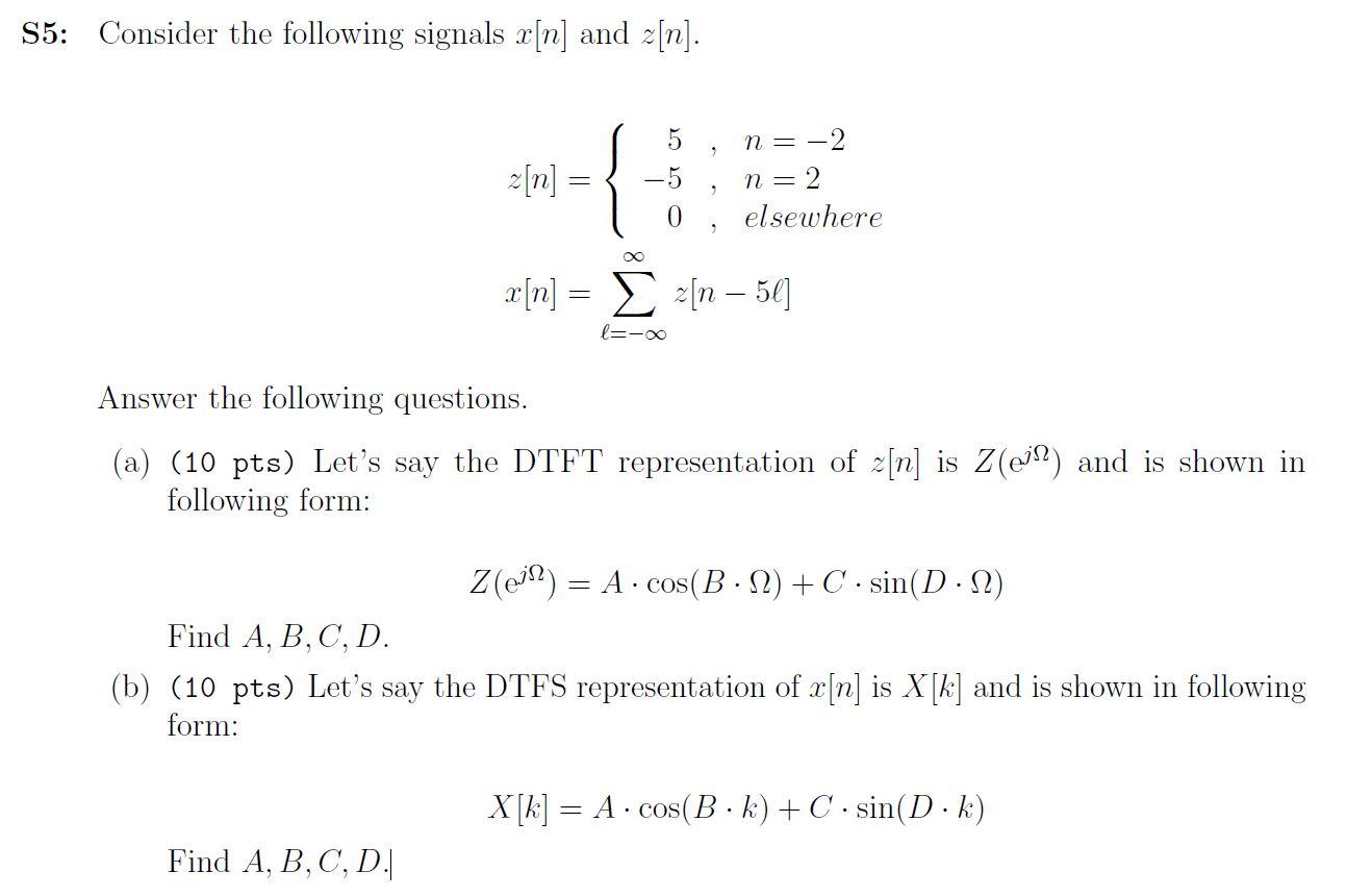 Solved S5 Consider The Following Signals X N And Z N Chegg Com