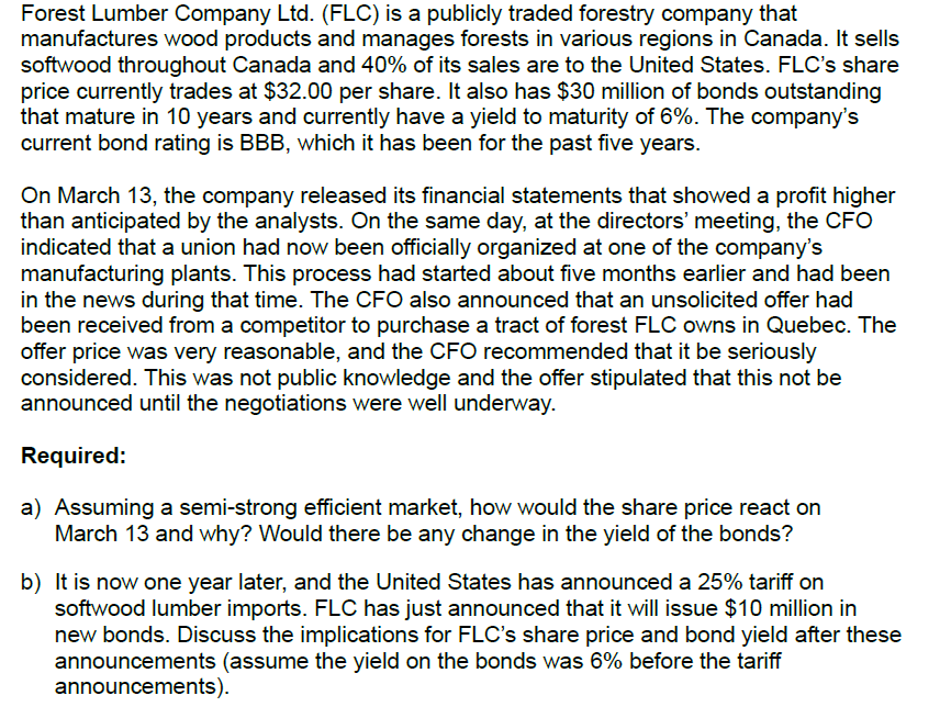 Forest Lumber Company Ltd. (FLC) is a publicly traded forestry company that manufactures wood products and manages forests in