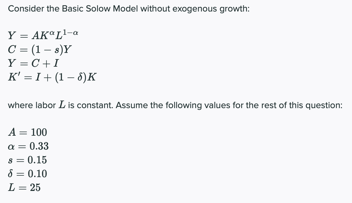 Solved Consider the Basic Solow Model without exogenous | Chegg.com