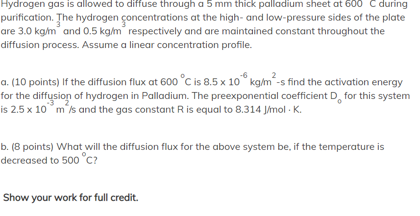 Solved Hydrogen Gas Is Allowed To Diffuse Through A 5 Mm Chegg Com