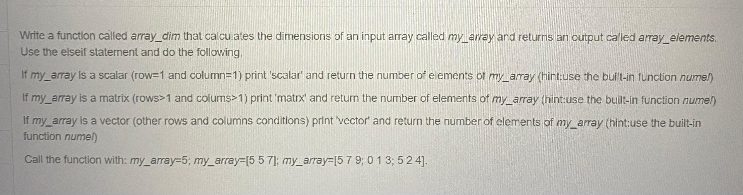 Solved Write a function called array_dim that calculates the | Chegg.com