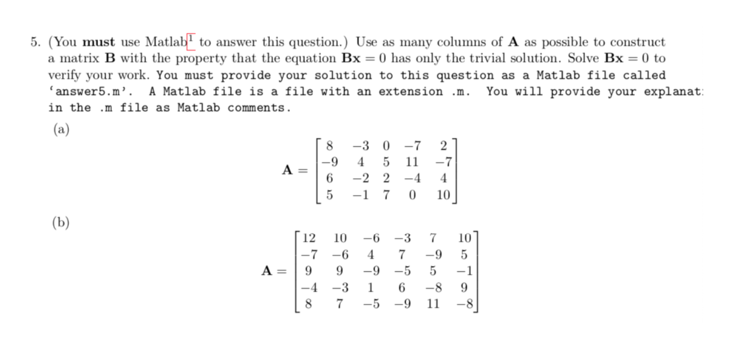 Solved 5. (You must use Matlab to answer this question.) Use | Chegg.com