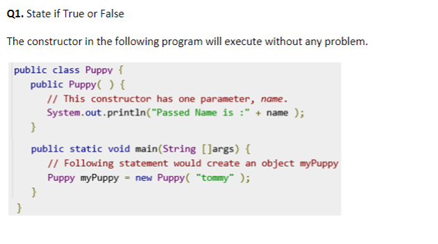 Solved public class Puppy\{ String name; public Puppy()\{