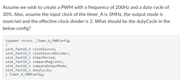 Solved Assume we wish to create a PWM with a frequency of | Chegg.com