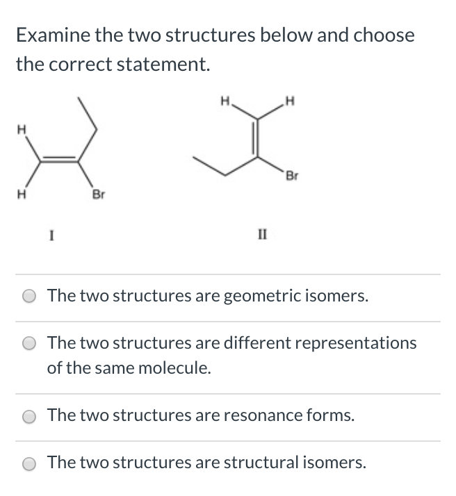 Solved Examine the two structures below and choose the | Chegg.com