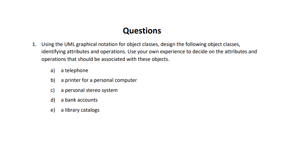 Solved 1 Using The Uml Graphical Notation For Object 5859