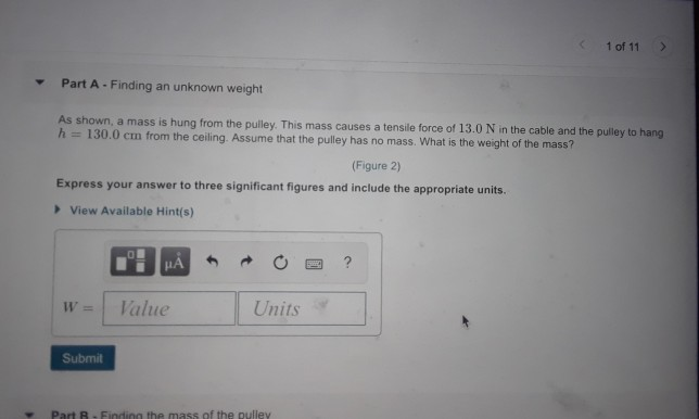 Solved 1 of 11 Part A-Finding an unknown weight a mass is | Chegg.com