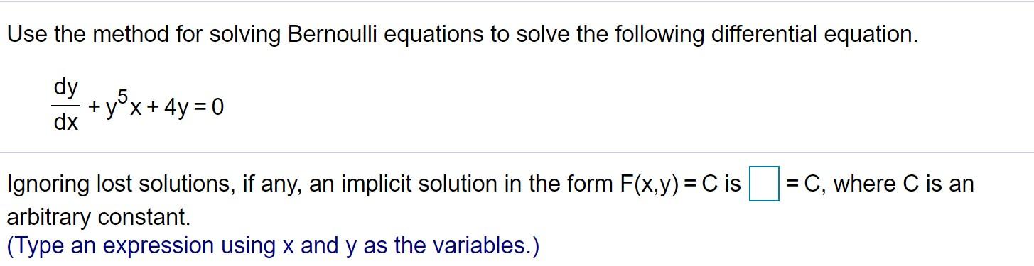 Solved Use the method for solving Bernoulli equations to | Chegg.com