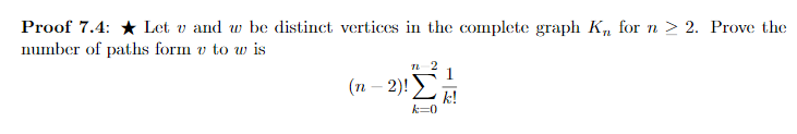 Solved Proof 7.4: * Let v and w be distinct vertices in the | Chegg.com