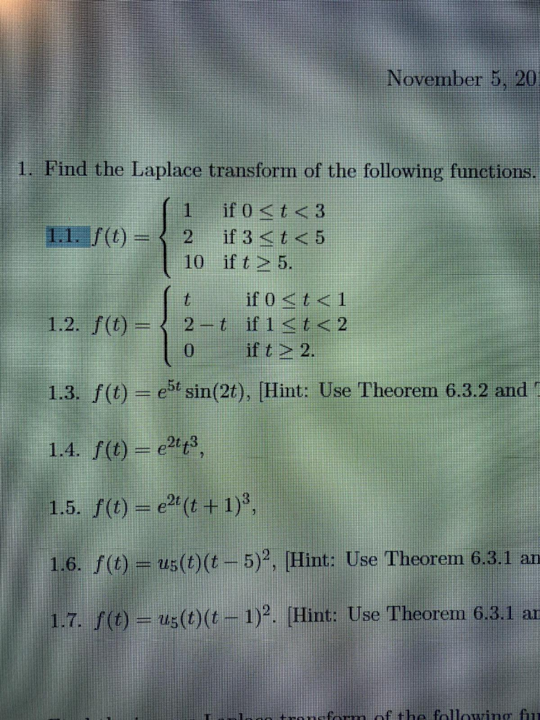 Solved November 5, 20 1. Find the Laplace transform of the | Chegg.com