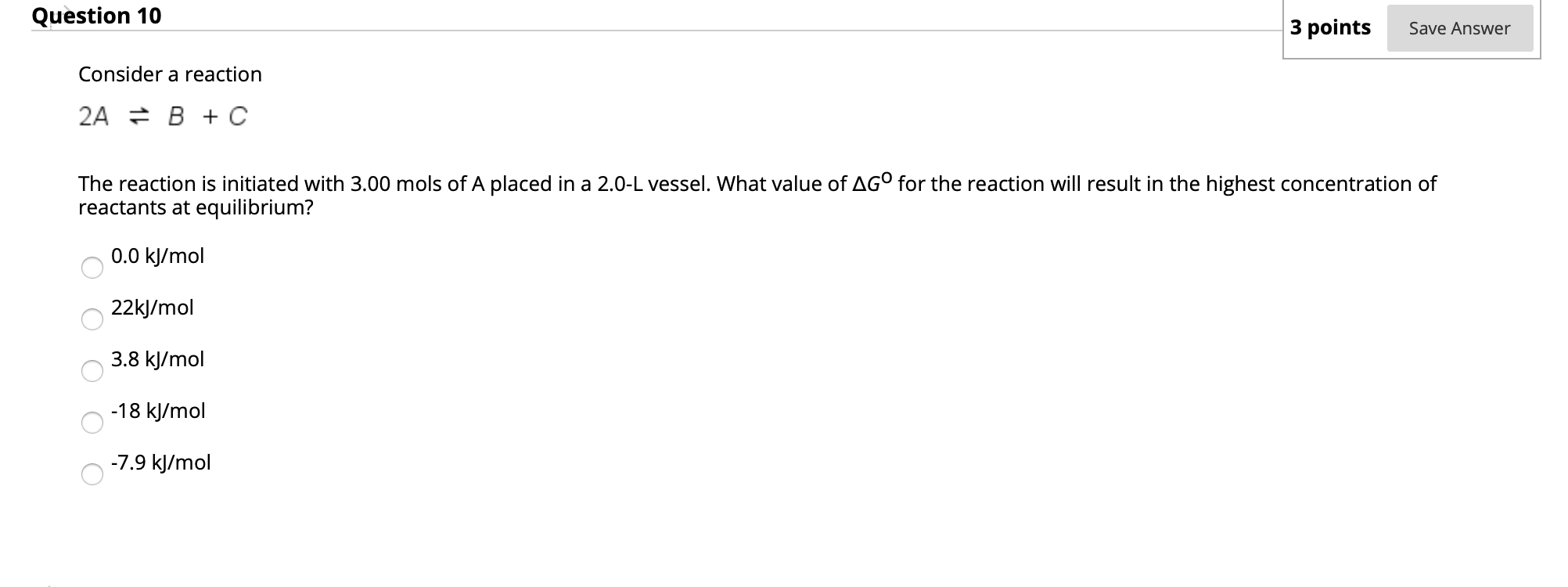 Solved Question 10 3 points Save Answer Consider a reaction | Chegg.com