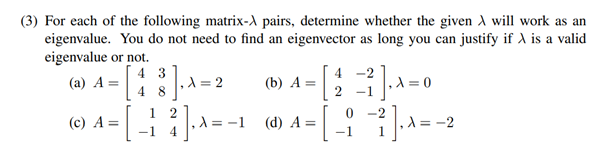 Solved (3) For each of the following matrix-, pairs, | Chegg.com