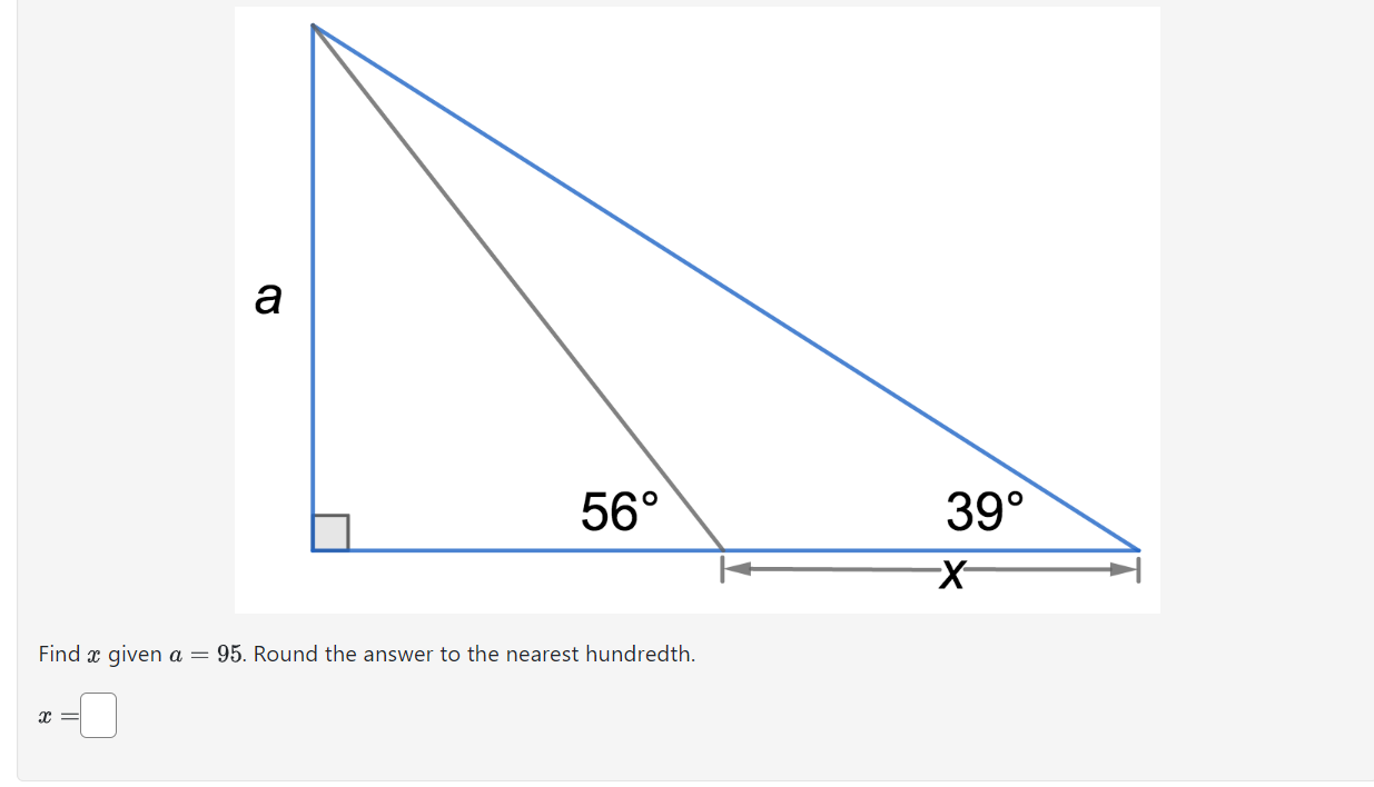 Solved Find x given a=95. Round the answer to the nearest | Chegg.com