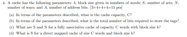 Solved 4. A Cache Has The Following Parameters: B, Block | Chegg.com