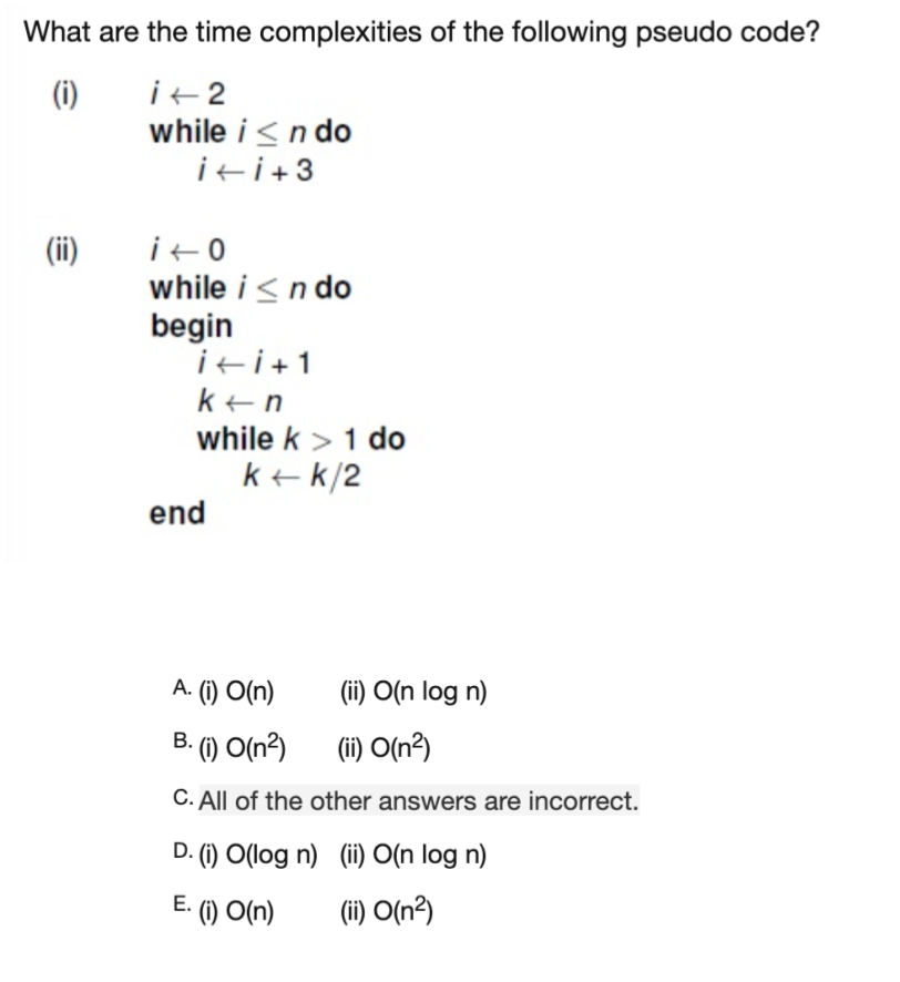 Solved What are the time complexities of the following | Chegg.com