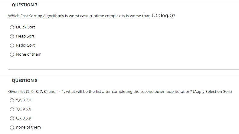 Solved QUESTION 7 Which Fast Sorting Algorithm's is worst | Chegg.com
