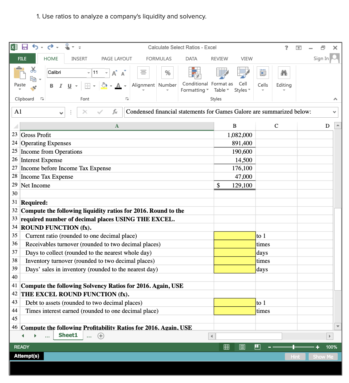 Solved 1. Use ratios to analyze a company's liquidity and | Chegg.com