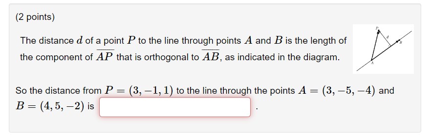 Solved (2 points) The distance d of a point P to the line | Chegg.com