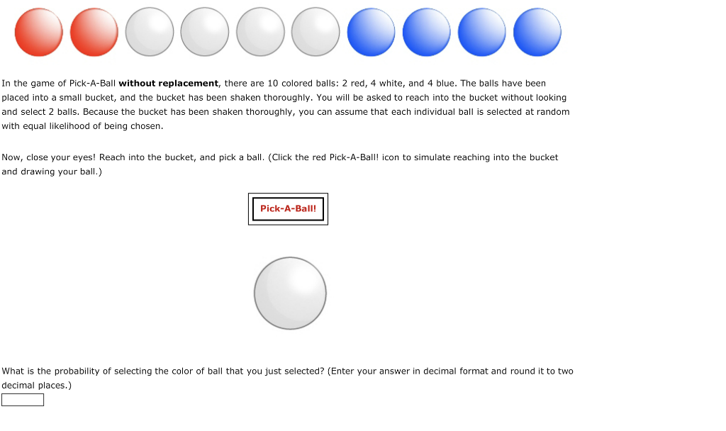 Solved 0000000000 In the game of PickABall without