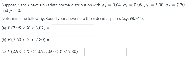 Solved Suppose X And Y Have A Bivariate Normal Distribution | Chegg.com