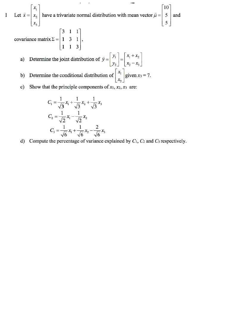I Let x = x, have a trivariate normal distribution | Chegg.com