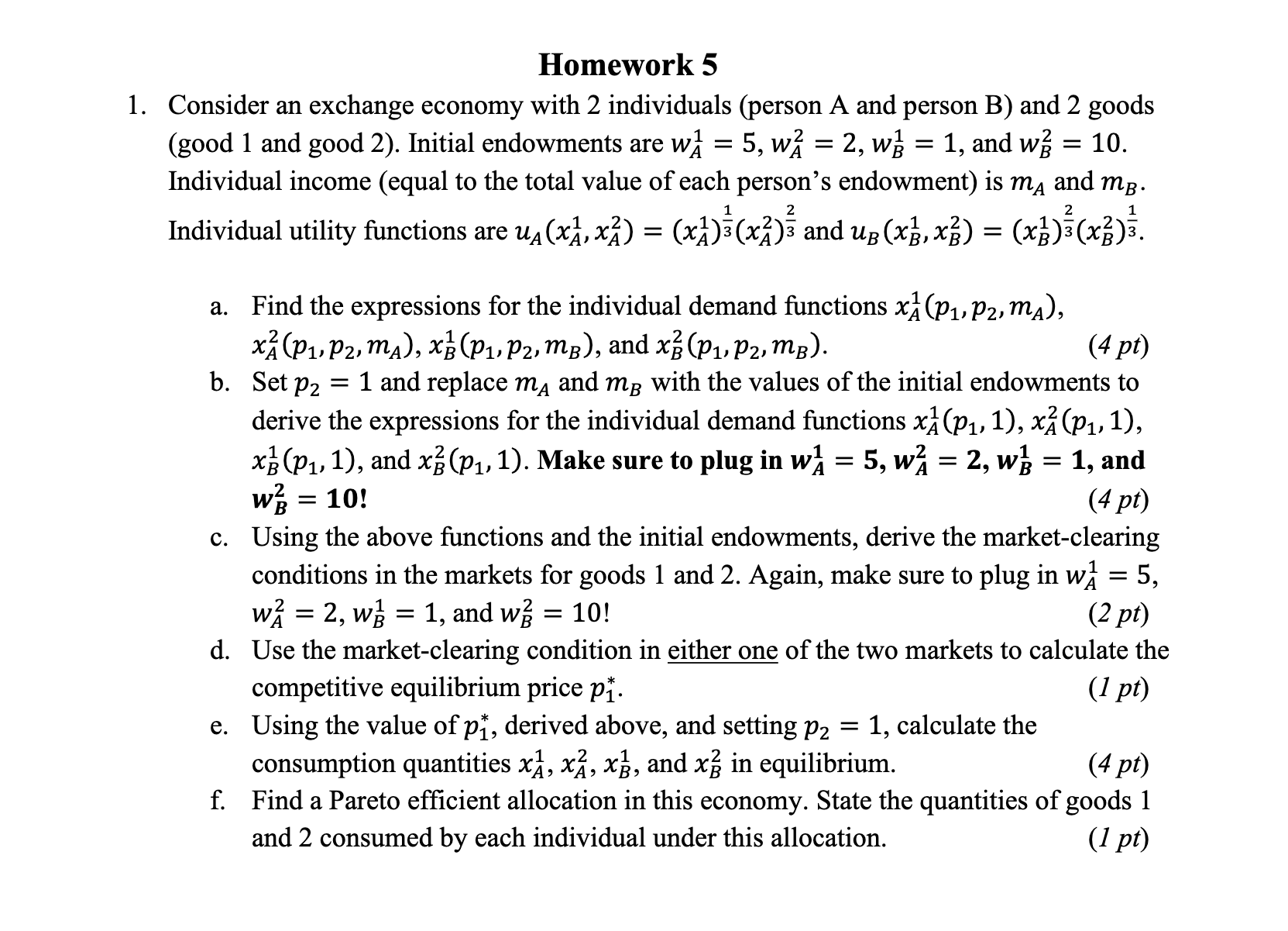 Solved Homework 5 Consider An Exchange Economy With 2 | Chegg.com