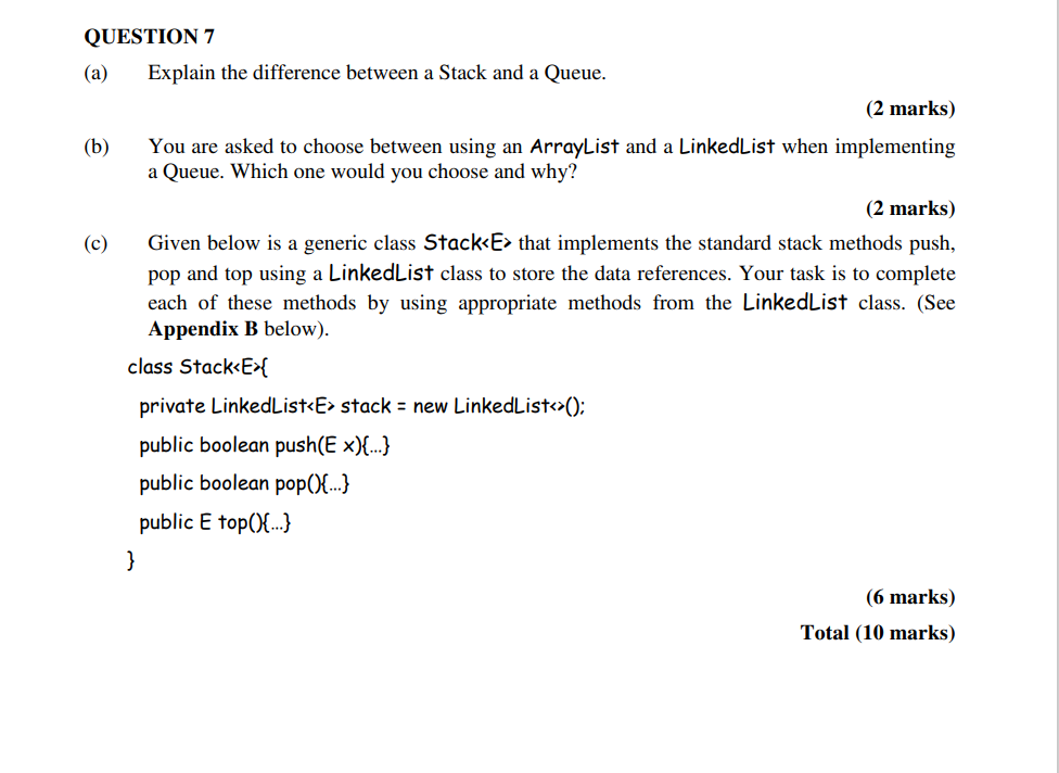 Solved QUESTION 7 (a) Explain the difference between a Stack | Chegg.com