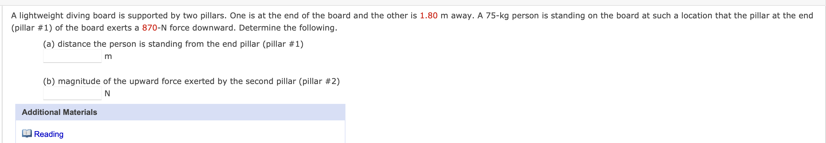 Solved (pillar \#1) of the board exerts a 870-N force | Chegg.com