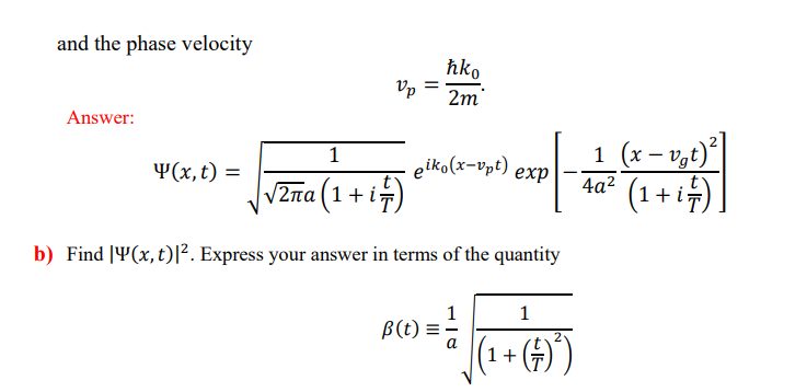 Solved 22) Consider a normalized Gaussian wave packet | Chegg.com