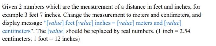 Solved In Java: Given 2 numbers which are the measurement of | Chegg.com
