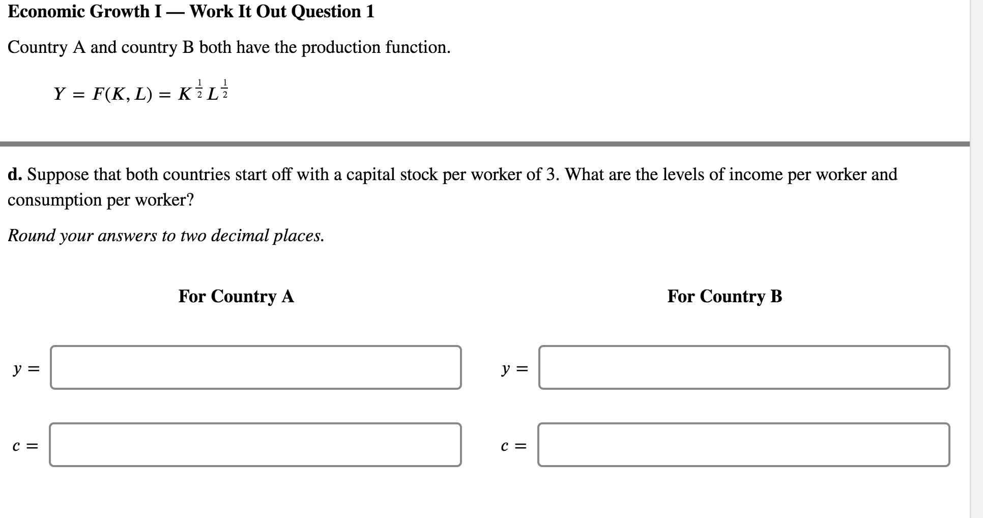 Solved Economic Growth I — Work It Out Question 1 Country A | Chegg.com