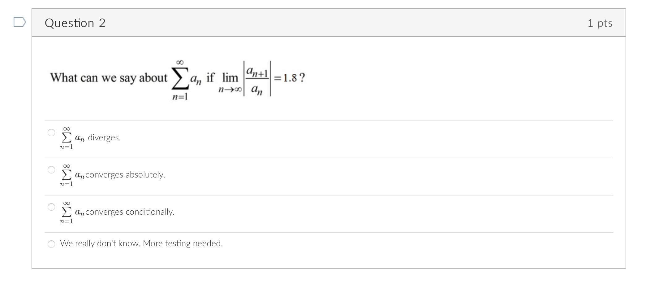 Solved What can we say about ∑n=1∞an if | Chegg.com