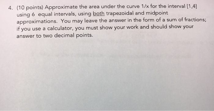 Solved Approximate the area under the curve 1/x for the | Chegg.com