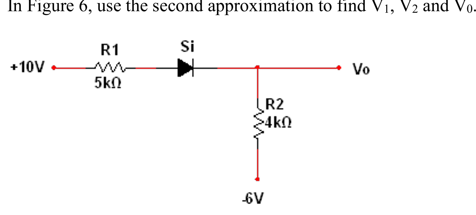 Solved Use the second approximation to ﻿find V1, V2 ﻿and | Chegg.com
