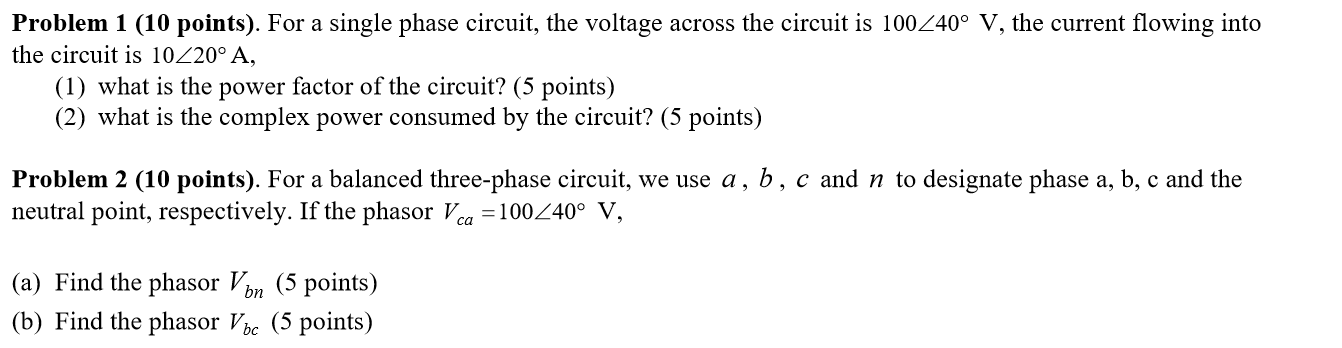 Solved Problem 1 (10 points). For a single phase circuit, | Chegg.com