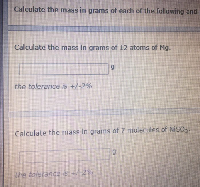 Solved Calculate The Mass In Grams Of Each Of The Following 0431