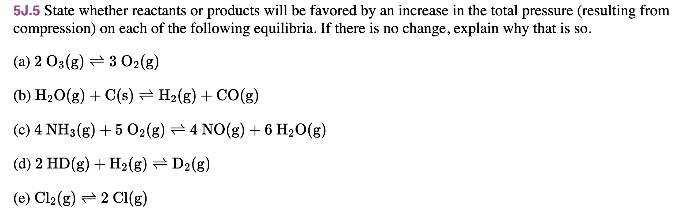 Solved 5J.5 State whether reactants or products will be | Chegg.com