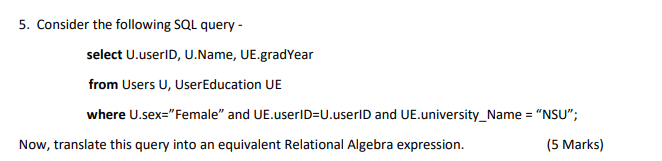 Solved 5 Consider The Following Sql Query Select 4007