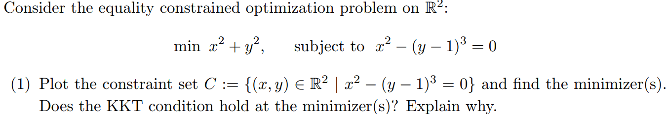 Consider the equality constrained optimization | Chegg.com