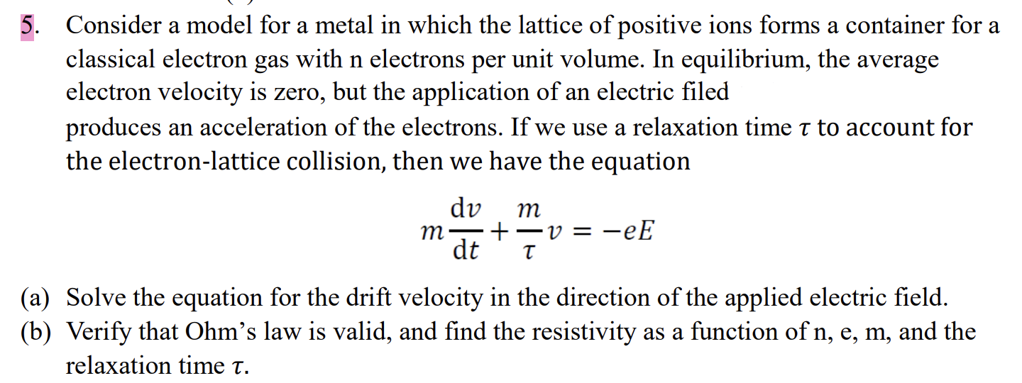 Solved 5. Consider a model for a metal in which the lattice | Chegg.com