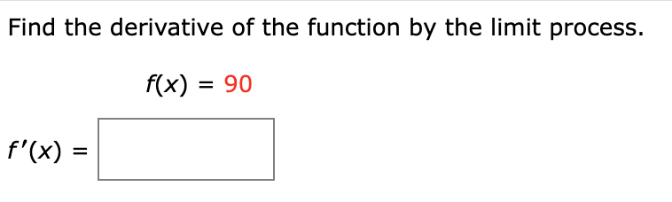 Solved Find the derivative of the function by the limit | Chegg.com