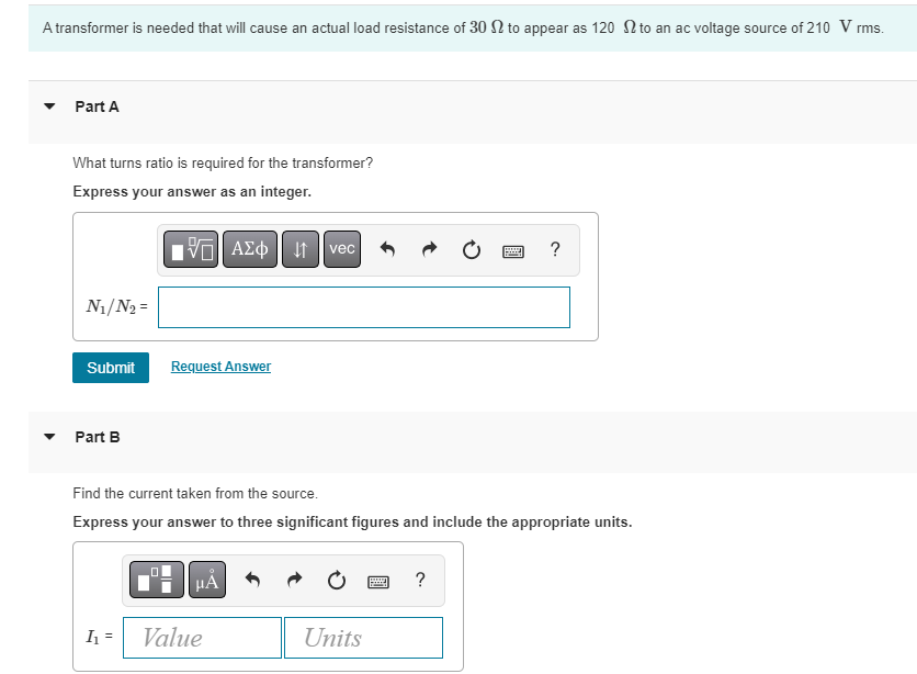 Solved A transformer is needed that will cause an actual | Chegg.com