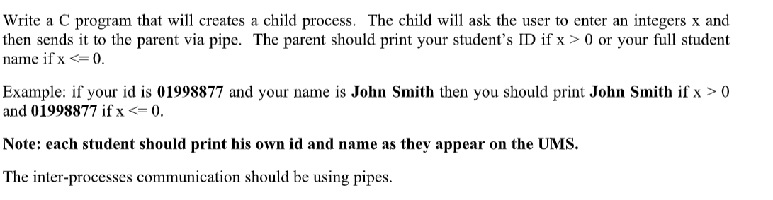 Solved Write a C program that will creates a child process. | Chegg.com