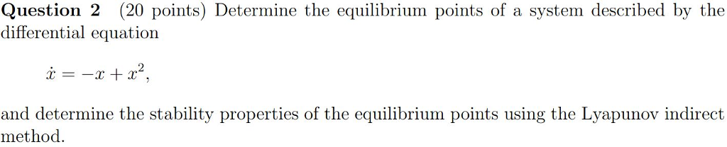 Solved Question 2 (20 points) Determine the equilibrium | Chegg.com